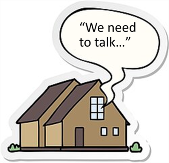 House with talking bubble saying "We need to talk"